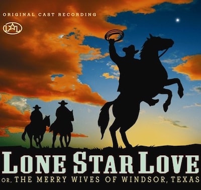 Lone Star Love [Original cast recording]
